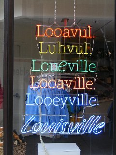 Looavul. Luhvul. Looaville. Looeyville. Louisville